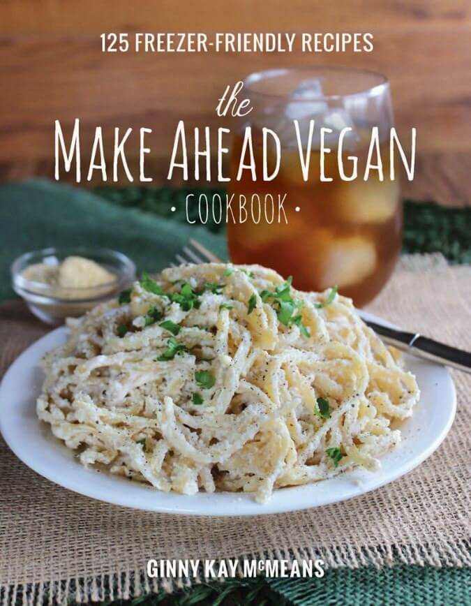 The Make Ahead Vegan Cookbook Recipes