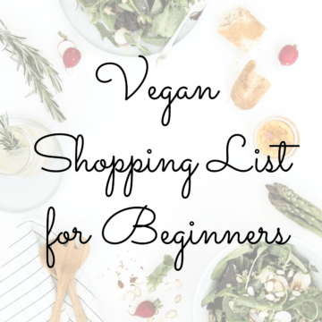 Vegan Shopping List for Beginners - Vegan Family Recipes